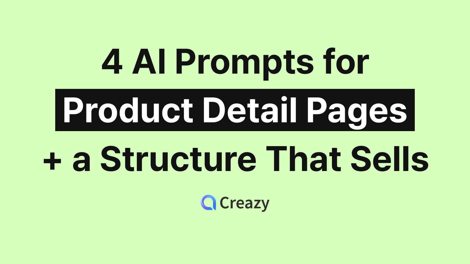 4 AI prompts for product detail pages